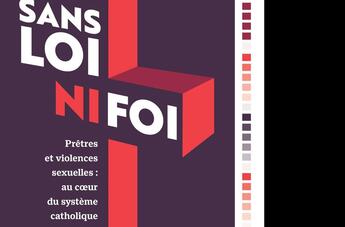 Couverture du livre « Sans loi ni foi : Prêtres et violences sexuelles : au coeur du système catholique » de Agnes Desmazieres aux éditions Payot