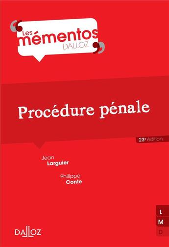 Couverture du livre « Procédure pénale (23e édition) » de Philippe Conte et Jean Larguier aux éditions Dalloz