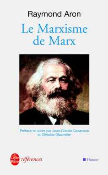 Couverture du livre « Le marxisme de marx » de Raymond Aron aux éditions Le Livre De Poche