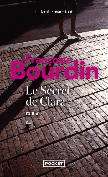 Couverture du livre « Le secret de Clara » de Francoise Bourdin aux éditions Pocket