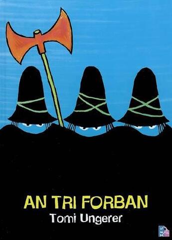 Couverture du livre « An tri forban » de Tomi Ungerer aux éditions Tes