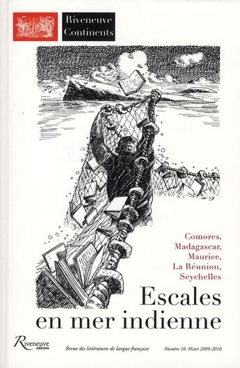 Couverture du livre « Escales en mer indienne ; Comores, Madagascar, Maurice, La Réunion, Seychelles » de  aux éditions Riveneuve