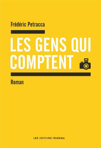 Couverture du livre « Les gens qui comptent » de Frederic Petracca aux éditions Ipanema