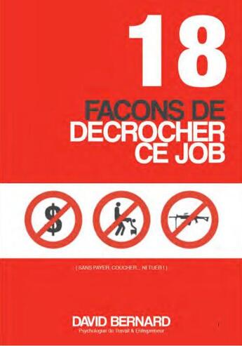 Couverture du livre « 18 façons de décrocher ce job » de David Bernard aux éditions Nomad Education