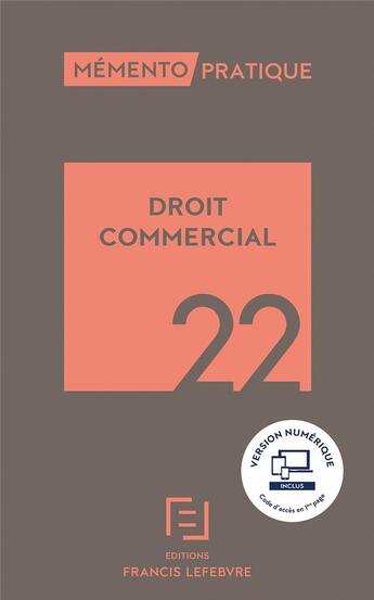 Couverture du livre « Mémento pratique : droit commercial (édition 2022) » de Collectif et Barthelemy Mercadel aux éditions Lefebvre