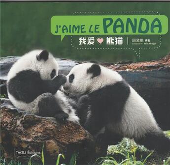 Couverture du livre « J'aime le panda » de Meng Qi Zhou aux éditions Taoli