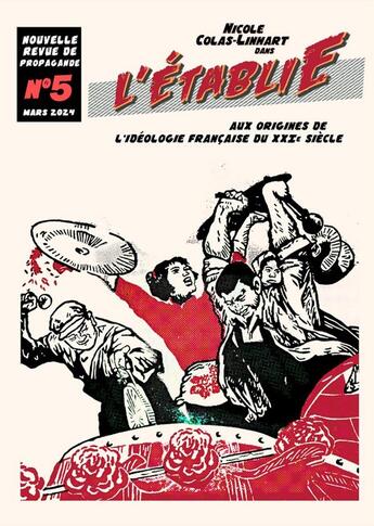 Couverture du livre « L'établie : Aux origines de l'idéologie française du XXe siècle » de Alain Badiou et Dominique Mazuet et Nicole Colas-Linhart et Jean-Pierre Garnier et Oliver Brax aux éditions Les Editions De La Librairie Tropiques