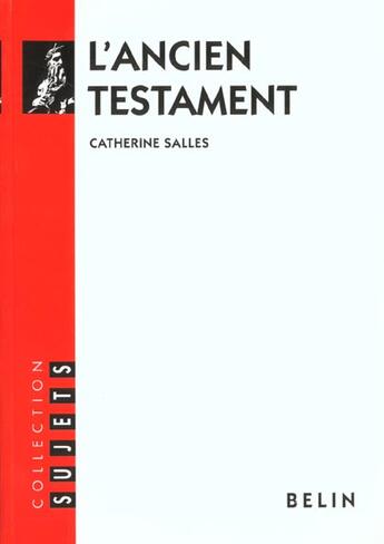 Couverture du livre « L'ancien testament » de Salles Catherine aux éditions Belin