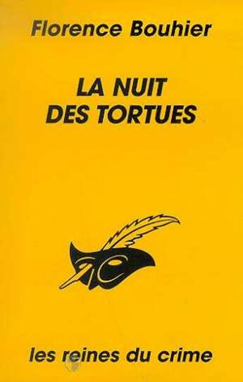 Couverture du livre « La nuit des tortues » de Florence Bouhier aux éditions Editions Du Masque