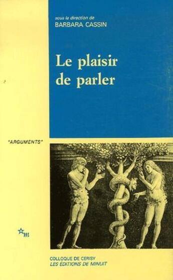 Couverture du livre « Le plaisir de parler etudes de sophistique comparee » de Barbara Cassin aux éditions Minuit