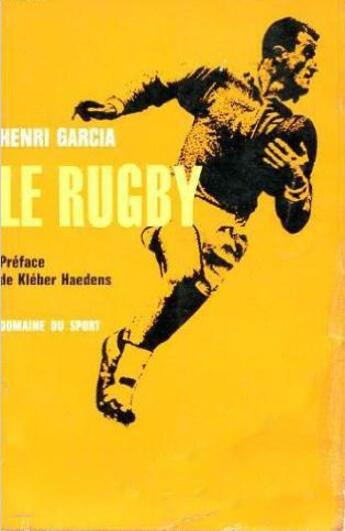 Couverture du livre « Le rugby » de Henri Garcia aux éditions Table Ronde