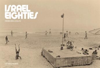 Couverture du livre « Israel eighties » de Didier Ben Loulou aux éditions Table Ronde