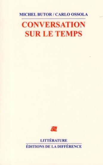 Couverture du livre « Conversation sur le temps » de Butor/Carlo aux éditions La Difference