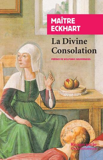 Couverture du livre « La divine consolation » de Johannes Eckhart aux éditions Rivages