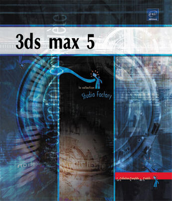 Couverture du livre « 3DS max 5 » de Julien Wittmer aux éditions Eni