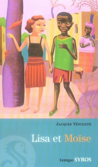 Couverture du livre « Lisa et moïse » de Venuleth Jacques aux éditions Syros