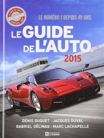 Couverture du livre « Le guide de l'auto 2015 » de Duquet Denis aux éditions Editions De L'homme