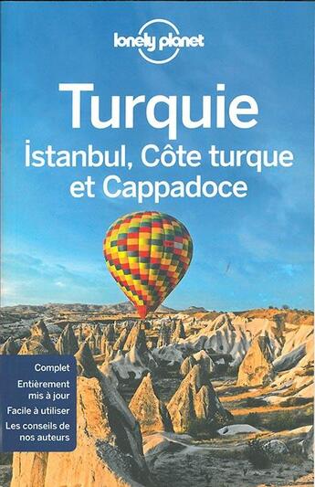 Couverture du livre « Turquie ; Istanbul, Côte Turque et Cappadoce (5e édition) » de  aux éditions Lonely Planet France
