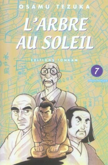 Couverture du livre « L'arbre au soleil Tome 7 » de Osamu Tezuka aux éditions Delcourt