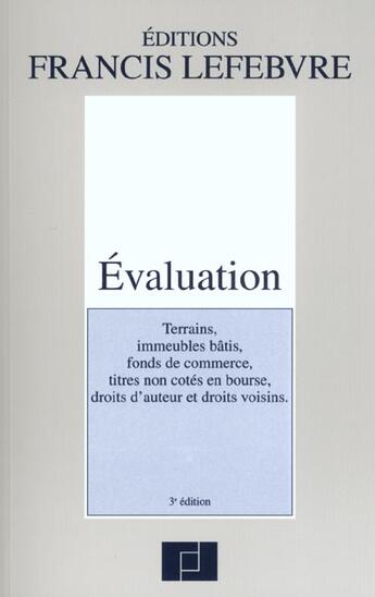 Couverture du livre « Evaluations : terrains, immeubles batis, fonds de commerce,... » de  aux éditions Lefebvre