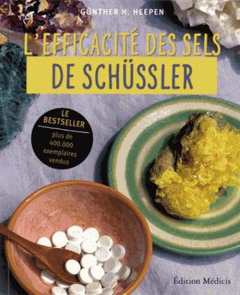 Couverture du livre « L'efficacité des sels de Schüssler » de Gunter H. Heepen aux éditions Medicis