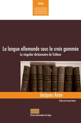 Couverture du livre « La langue allemande sous la croix gammée » de Jacques Aron aux éditions Pulg