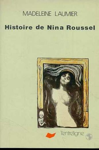 Couverture du livre « Histoire de nina roussel » de Laumier aux éditions Peuples Du Monde