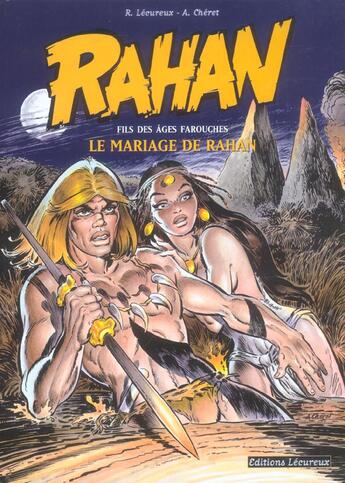 Couverture du livre « Rahan Tome 1 : le mariage de Rahan » de Roger Lecureux et Jean-Francois Lecureux et Andre Cheret aux éditions Lecureux