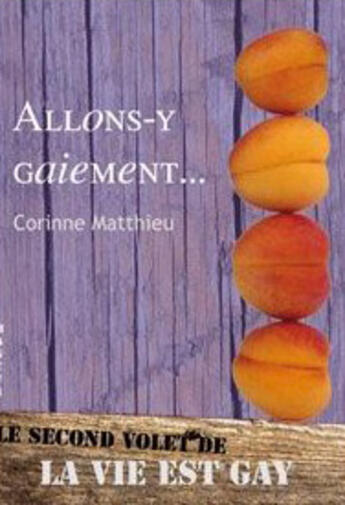 Couverture du livre « Allons-y gaiement... » de Corinne Matthieu aux éditions Manzuri