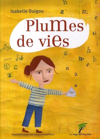 Couverture du livre « Plumes de vies » de Isabelle Guigou aux éditions Le Verger Des Hesperides