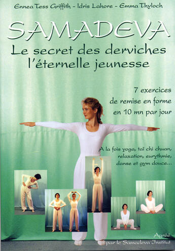 Couverture du livre « Samadeva le secret des derviches ; l'éternelle jeunesse » de Griffith/Lahore aux éditions Althesa