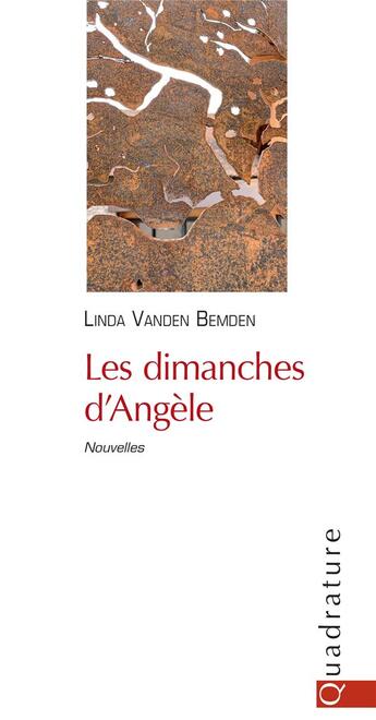 Couverture du livre « Les dimanches d'Angèle » de Linda Vanden Bemden aux éditions Quadrature