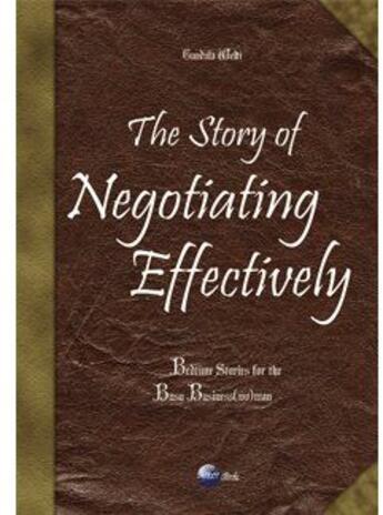 Couverture du livre « The story of negotiating effectively ; bedtime stories for the busy businesswoman » de Gundula Welti aux éditions Gundula Welti