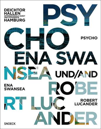 Couverture du livre « Psycho. ena swansea and robert lucander » de  aux éditions Snoeck