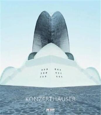 Couverture du livre « Manfred hamm konzerthauser » de Hamm Manfred aux éditions M:con