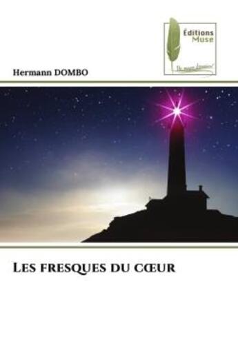 Couverture du livre « Les fresques du coeur » de Dombo Hermann aux éditions Muse