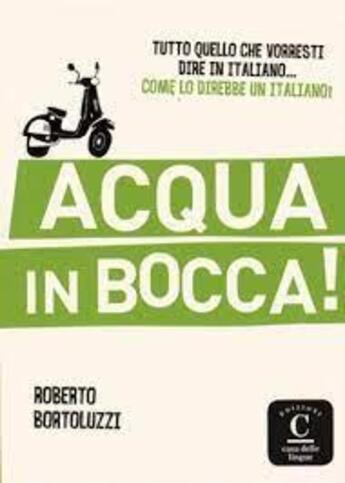 Couverture du livre « Acqua in bocca ! ; italien » de  aux éditions La Maison Des Langues