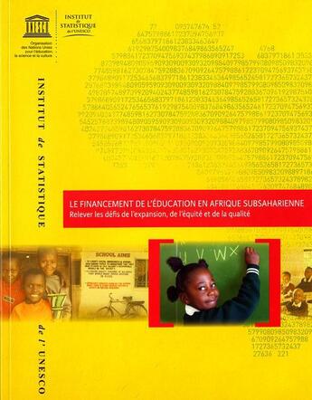 Couverture du livre « Le financement de l'éducation en Afrique subsaharienne » de  aux éditions Unesco