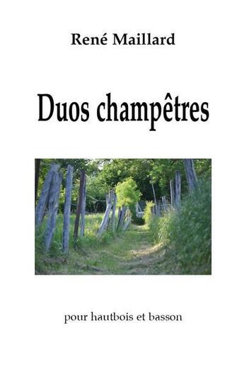 Couverture du livre « Duos champetre pour hautbois et basson » de Maillard Ren aux éditions Delatour