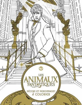 Couverture du livre « Les animaux fantastiques ; décors et personnages à colorier » de  aux éditions Harpercollins