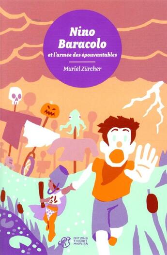 Couverture du livre « Nino Baracolo et l'armée des épouvantables » de Muriel Zurcher aux éditions Thierry Magnier