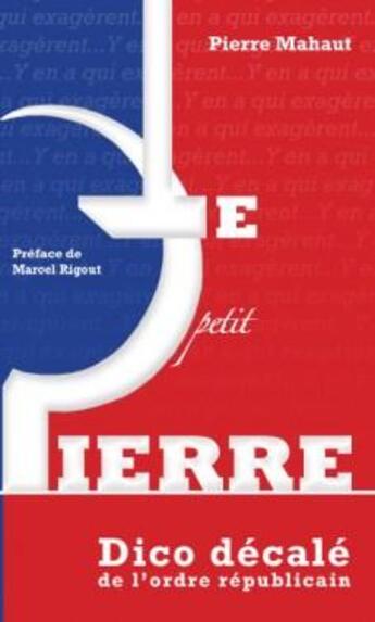 Couverture du livre « Le petit Pierre » de Pierre Mahaut aux éditions Solilang