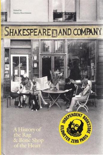 Couverture du livre « Shakespeare and company, paris a history the rag & bone shop of the heart » de Halverson Krista aux éditions Thames & Hudson