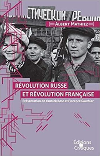Couverture du livre « Révolution russe et révolution française » de Albert Mathiez aux éditions Editions Critiques