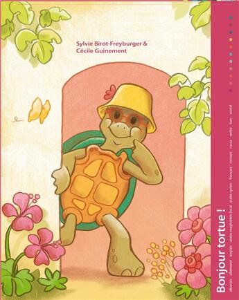 Couverture du livre « Bonjour tortue ! » de Cecile Guinement et Sylvie Birot-Freyburger aux éditions L'harmattan