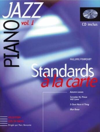 Couverture du livre « Piano jazz vol 1 standards a la carte avec cd » de Bercovitz aux éditions Hit Diffusion