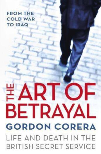 Couverture du livre « The Art of Betrayal » de Corera Gordon aux éditions Orion Digital