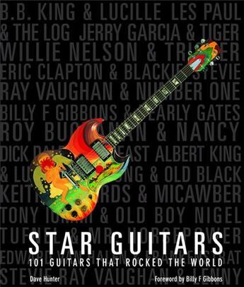 Couverture du livre « Star guitars: 101 guitars that rocked the world (paperback) » de Hunter Dave aux éditions Voyageur Press