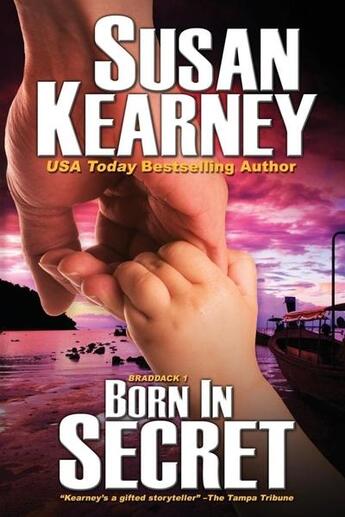 Couverture du livre « Born in secret » de Susan Kearney aux éditions Bellebooks