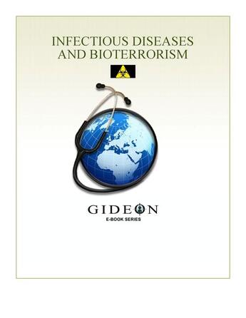 Couverture du livre « Infectious diseases and bioterrorism » de Gideon Informatics Inc. aux éditions Gideon Informatics